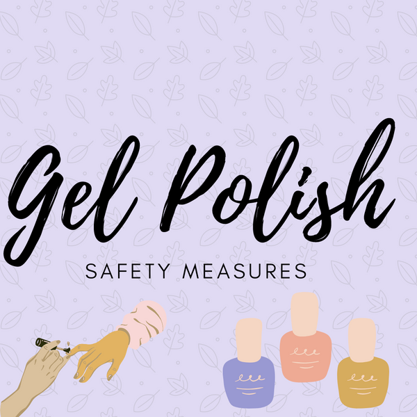 SAFETY with gel polish..and a sneek peak of what's been happening behind the scenes at Kraken's Nails